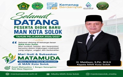 Siapkan Dirimu! Informasi Penting Pelaksanaan MATAMUDA Siswa Baru MAN Kota Solok TP 2026/2027